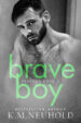 Brave Boy