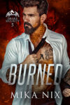 Burned by Mika Nix