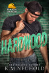 Hardwood by KM Neuhold