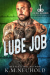 Lube Job by KM Neuhold