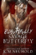 Beautifully Savage Butterfly